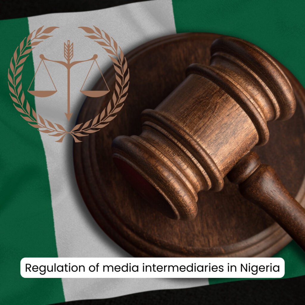 Regulation of Media Intermediaries in Nigeria