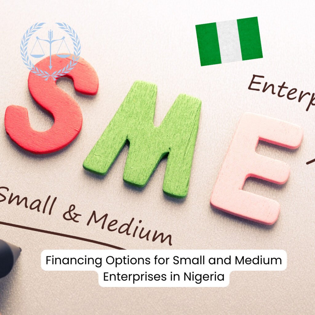 Financing Options for Small and Medium Enterprises in Nigeria