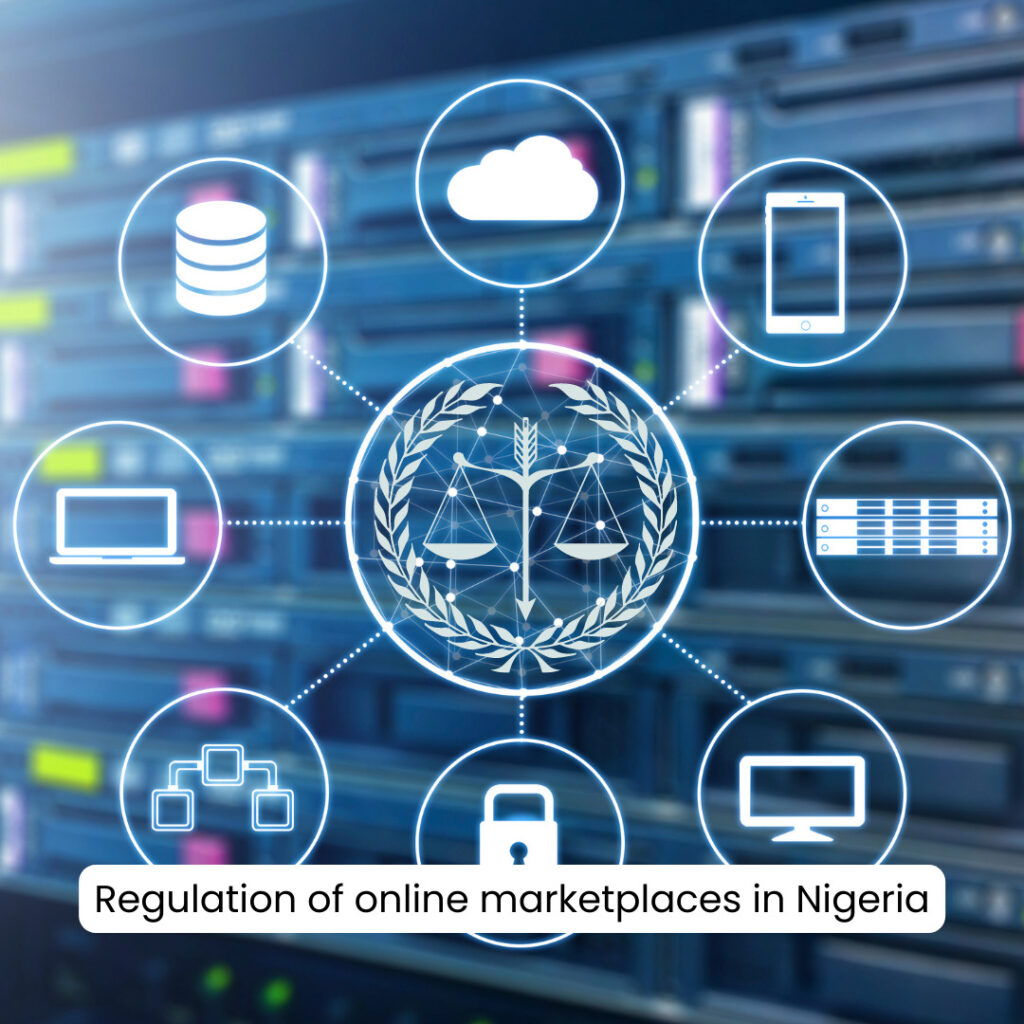 Regulation of Online Marketplaces in Nigeria