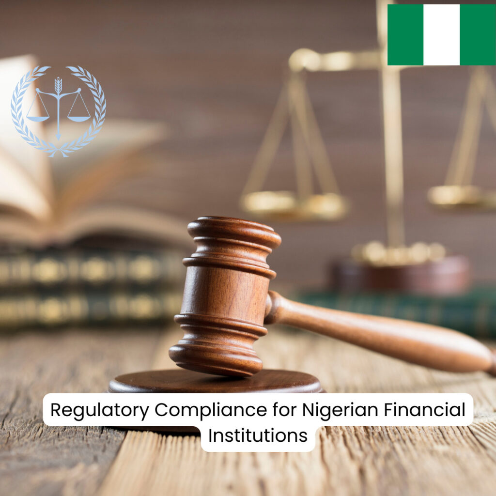 Regulatory Compliance for Nigerian Financial Institutions