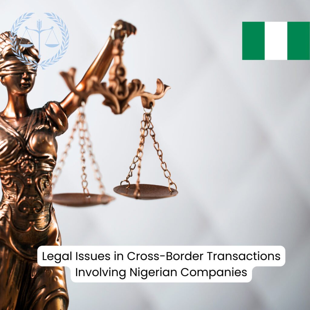 Legal Issues in Cross-Border Transactions Involving Nigerian Companies
