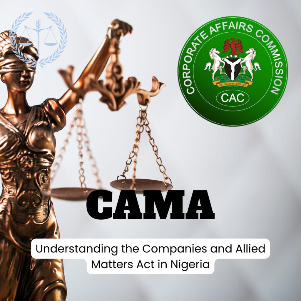 COMPANIES AND ALLIED MATTERS ACT IN NIGERIA: ALL YOU NEED TO KNOW