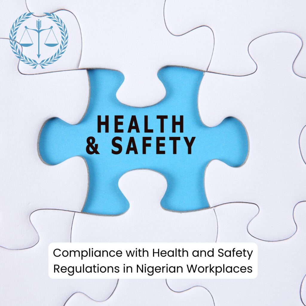 Compliance with Health and Safety Regulations in Nigerian Workplaces