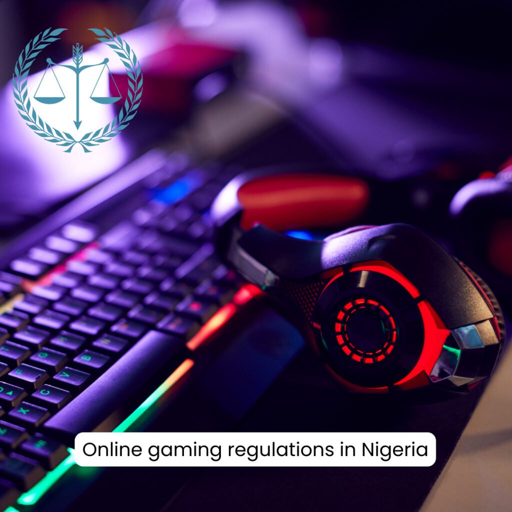 Online Gaming Regulations in Nigeria