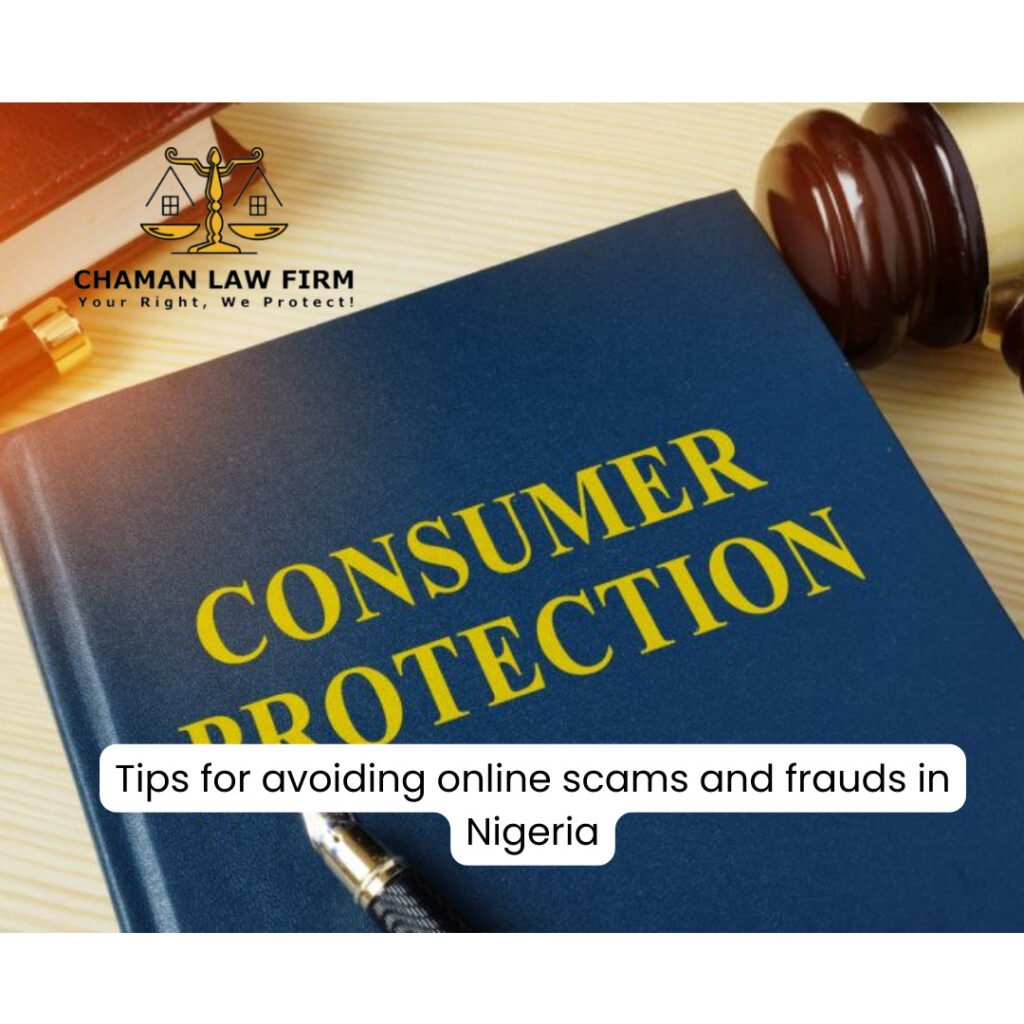 Tips for Avoiding Online Scams and Frauds in Nigeria