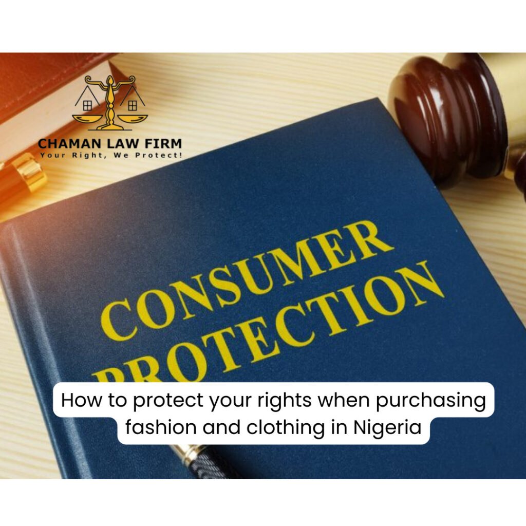 How to Protect Your Rights When Purchasing Fashion and Clothing in Nigeria
