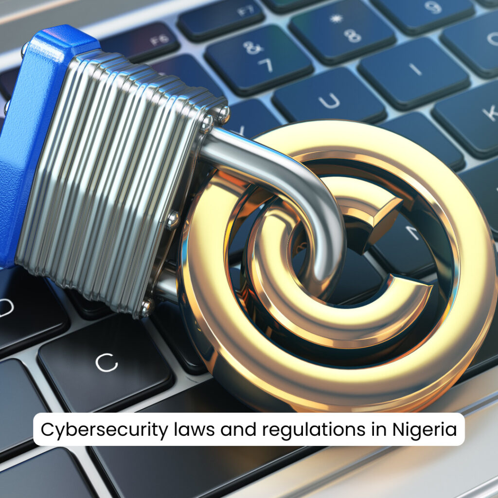 Cybersecurity Laws and Regulations in Nigeria