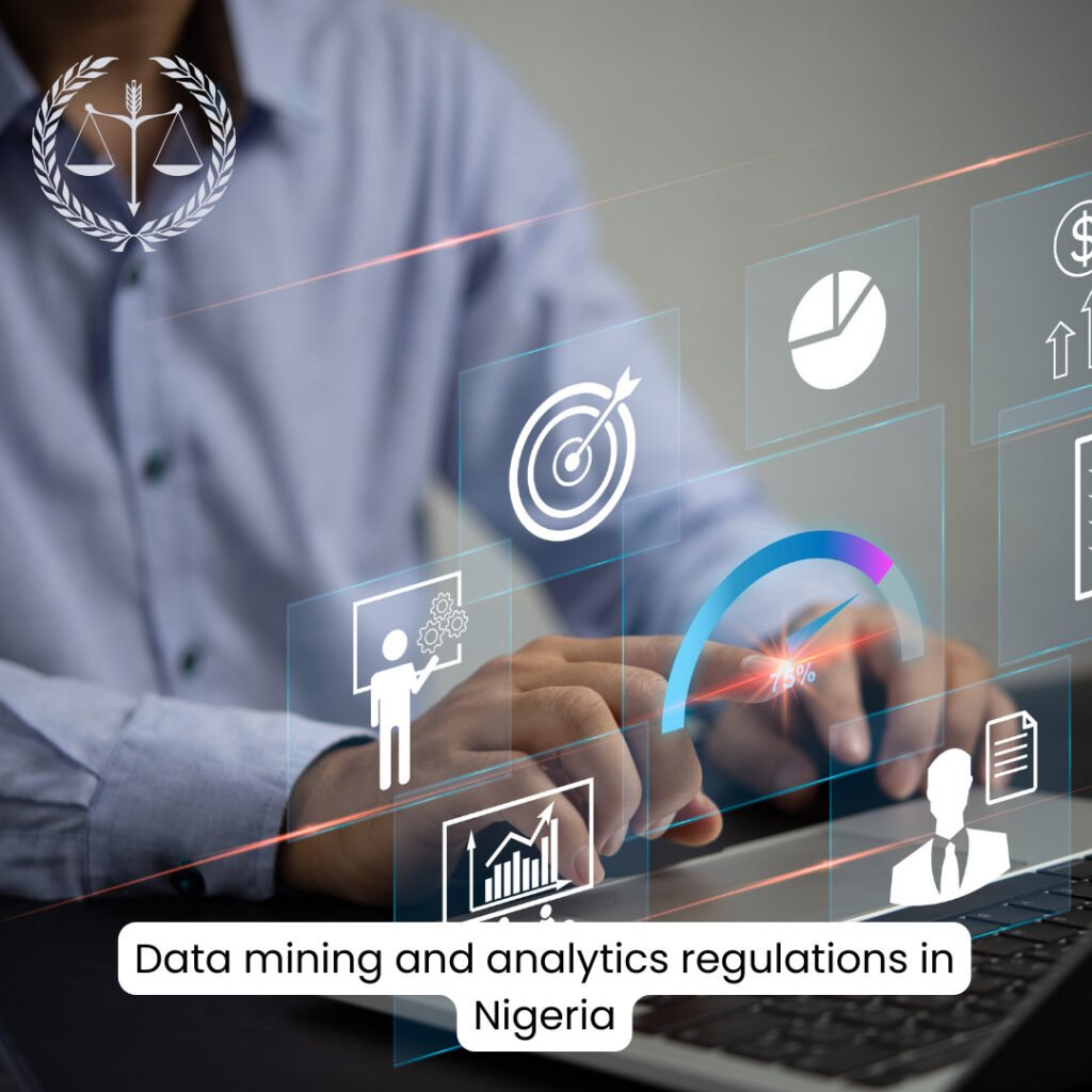 Data Mining and Analytics Regulations in Nigeria