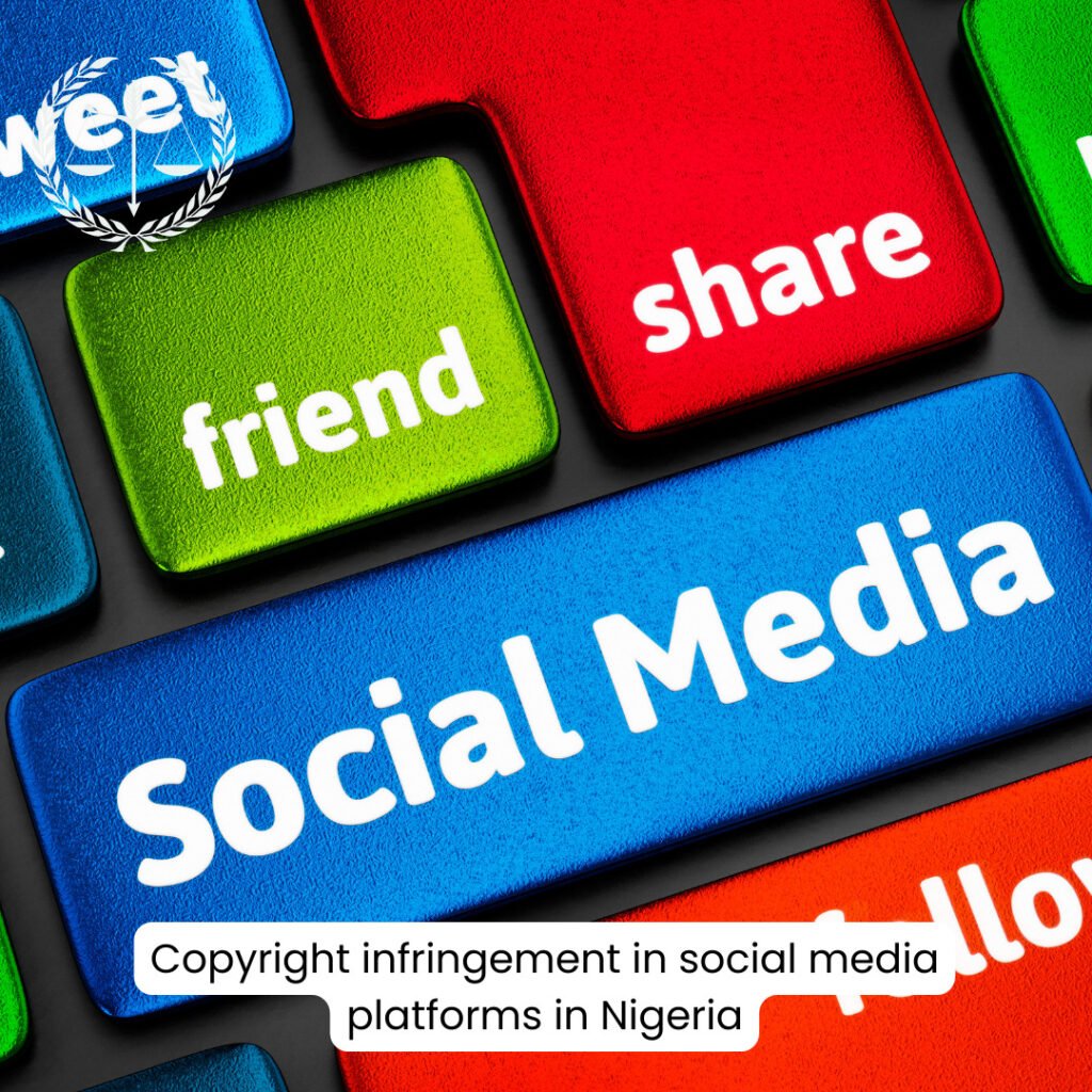 Copyright Infringement in Nigerian Social Media Platforms