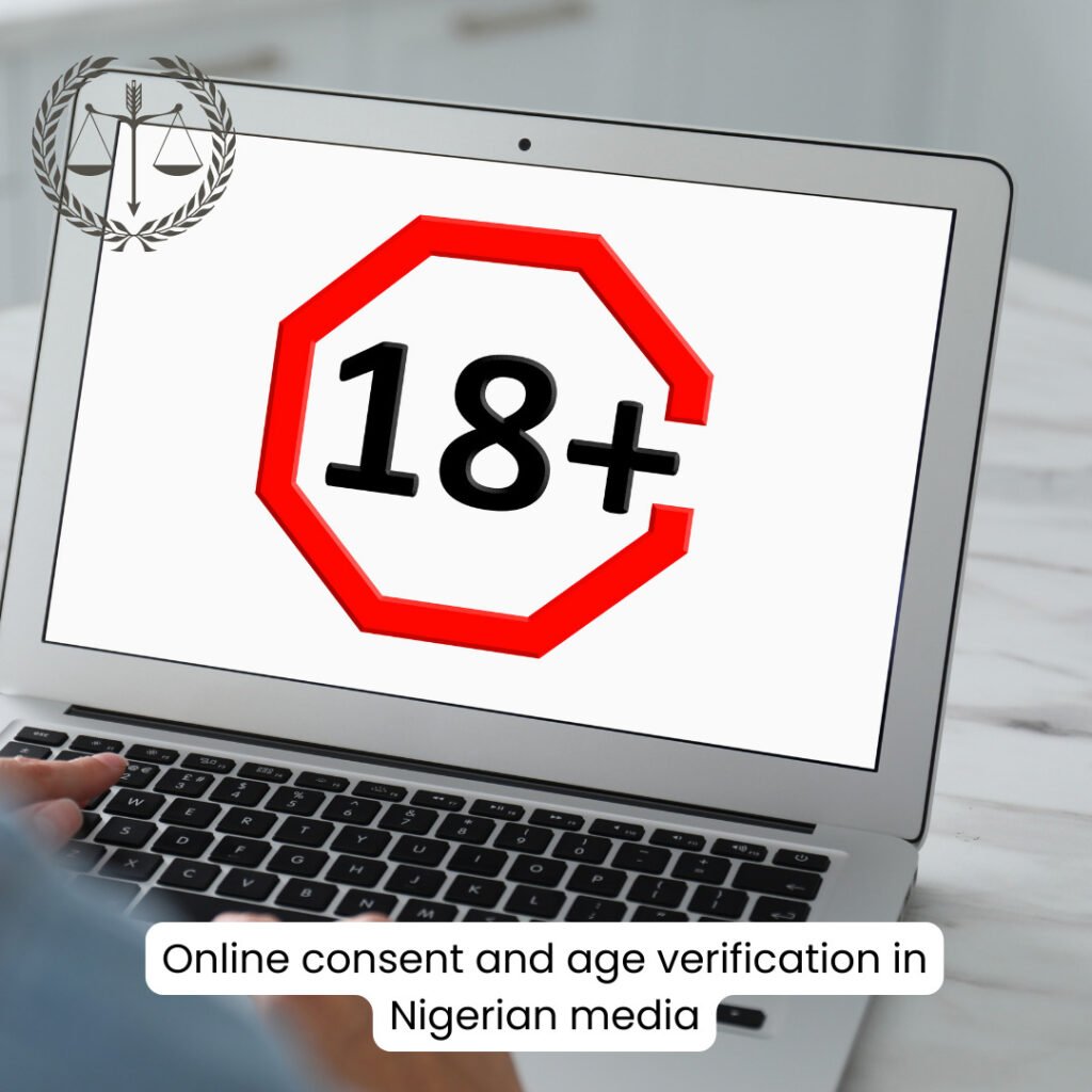 Online Consent and Age Verification in Nigerian Media