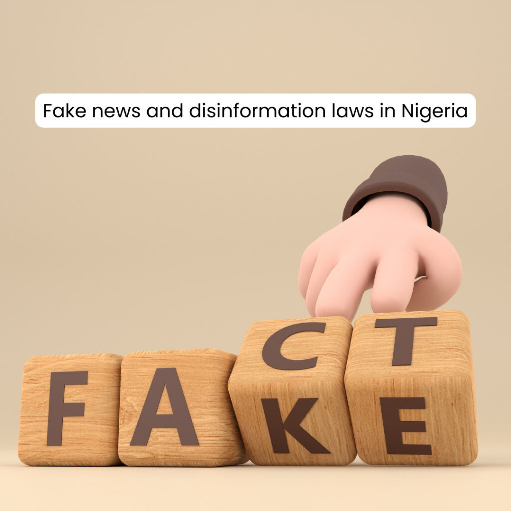 Tackling the Epidemic: Fake News and Disinformation Laws in Nigeria