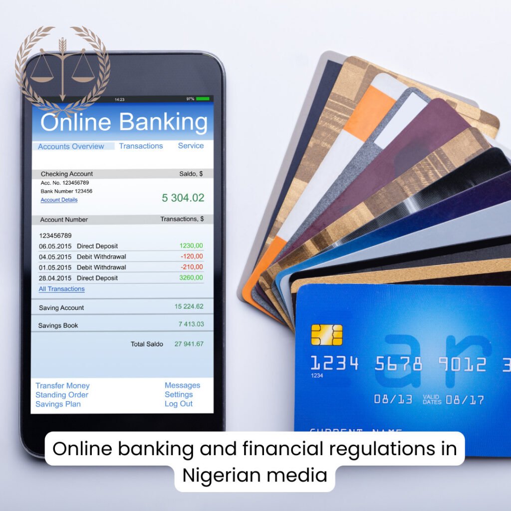 Online banking and financial regulations in Nigerian media