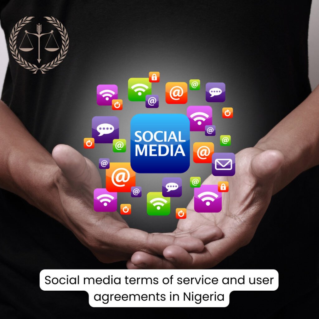 Social Media Terms of Service and User Agreements in Nigeria
