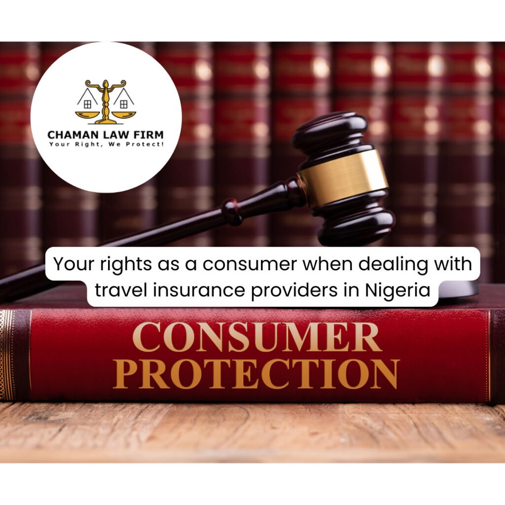 Consumer Rights in Relation to Travel Insurance and Trip Cancellation in Nigeria