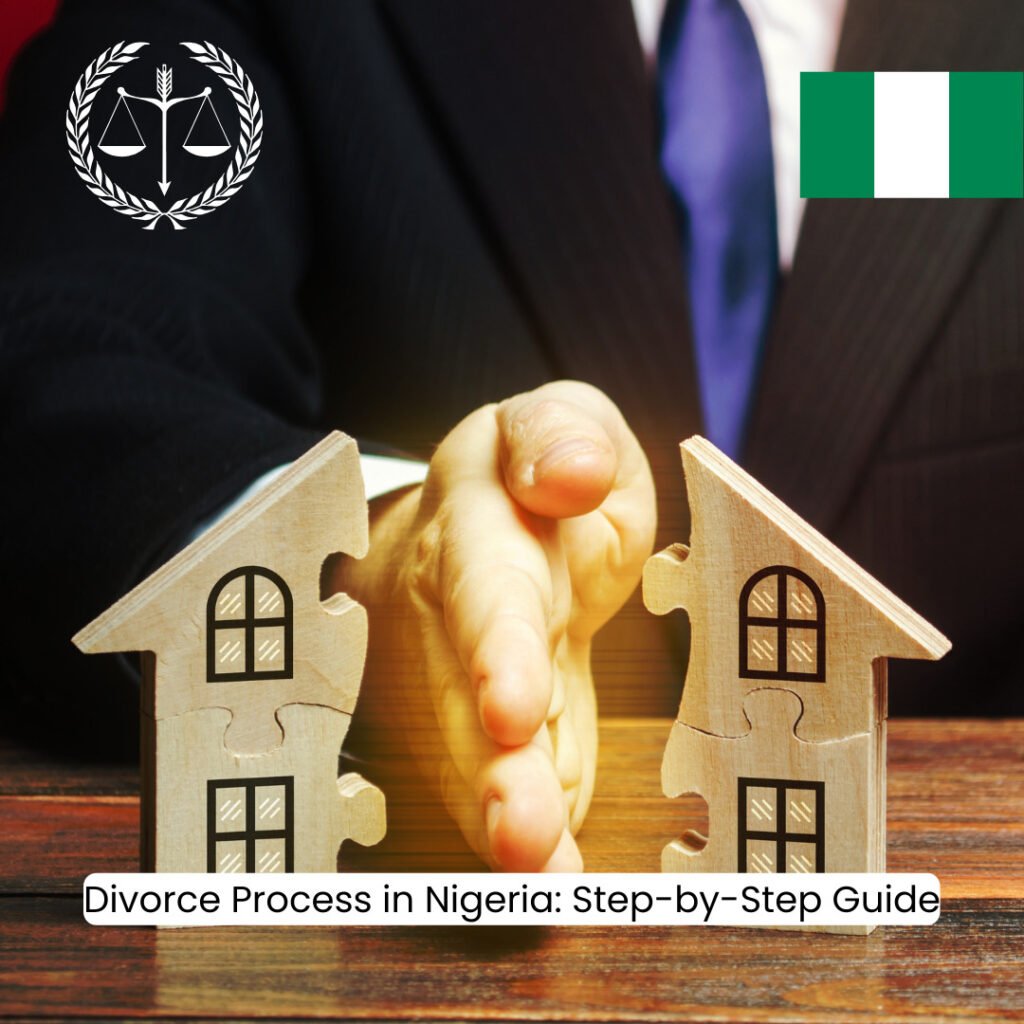 Divorce Process in Nigeria: Step-by-Step Guide
