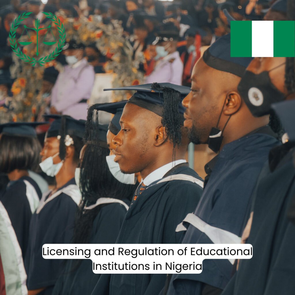 Licensing and Regulation of Educational Institutions in Nigeria