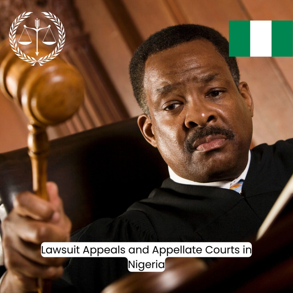 Lawsuit Appeals and Appellate Courts in Nigeria