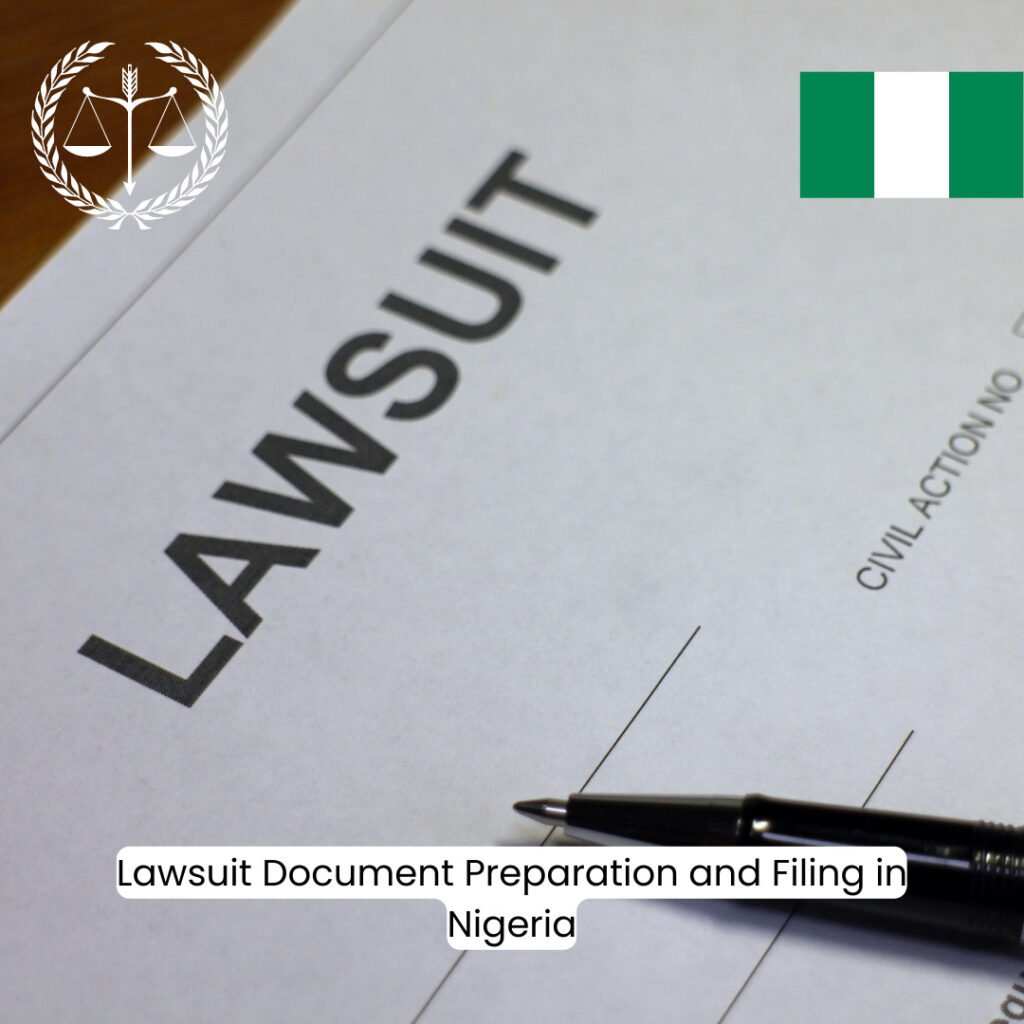 Lawsuit Document Preparation and Filing in Nigeria